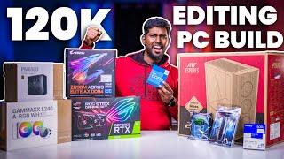 Rs.1,20,000/- Editing PC Build 2023 Tamil | Intel Editing PC Build | Build Ur Own PC