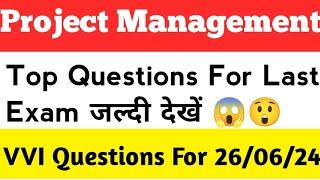 Project Management Most Important Questions जल्दी देखें  | Project Management RGPV