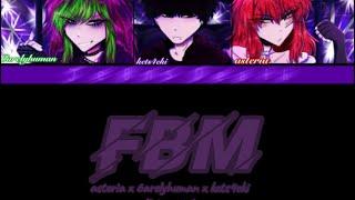 FBM - asteria, 6arelyhuman & kets4eki ￼- colour coded lyrics