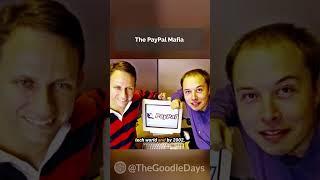 The PayPal Mafia: How Elon Musk and Peter Thiel built an Empire | The Goodle Days #shorts #history