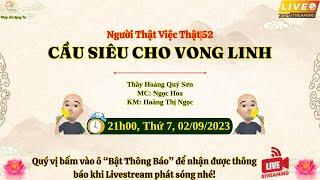 NTVT|52: Cầu Siêu Cho Vong Linh! (Chị Hoàng Thị Ngọc_43 tuổi) [02.09.2023]