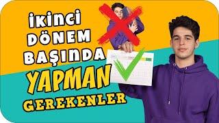 İkinci Dönem Başında Yapman Gereken 6 Şey!