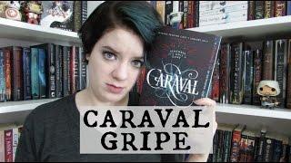 Caraval |  GRIPE