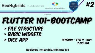 Flutter 101-Bootcamp | Session-2 | HexHybrids