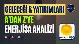 A'dan Z'ye EnerjiSA Temel Analizi