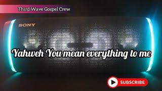 Yahweh You mean everything to me LYRICS | PNG Gospel 2023 | MVR Videos