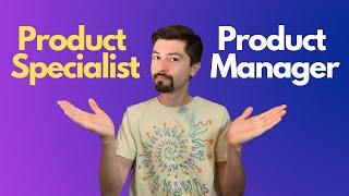 What is a Product Specialist?