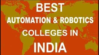 Best Automation And Robotics  Colleges in India