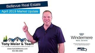 Tony Meier & Team, WRE/NE - April 2019 - Bellevue Real Estate Market Update