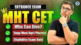 What is MHT CET ? Can JEE/NEET Aspirant Give it ? Eligiblity ? Cuttoff ? Pattern ? Crash Course ?