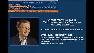 William Tierney, MD, discusses: A New Medical School Experiments with an Innovative Healthcare Model