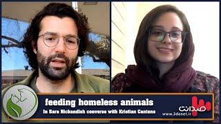 feeding homeless animals In 3danet converse with Kristian Cantens