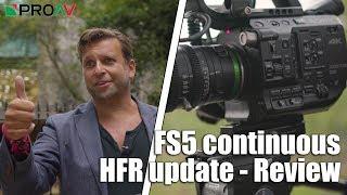 Sony FS5 HFR review with Philip Bloom