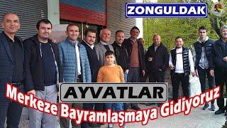 Ayvatlar Merkeze Bayramlaşmaya Gidiyoruz #Ayvatlar #merkez #bayramlaşma #gitmek #zonguldak