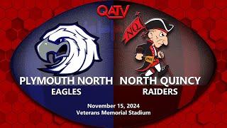 LIVE High School Football: Plymouth North vs North Quincy (November 15, 2024)