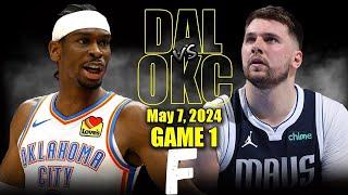 Dallas Mavericks vs Oklahoma City Thunder Full Game 1 Highlights - May 7, 2024 | 2024 NBA Playoffs