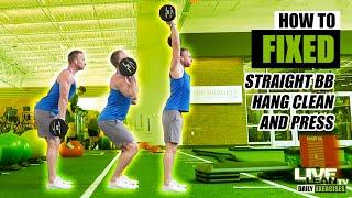 How To Do A FIXED STRAIGHT BARBELL HANG CLEAN AND PRESS | Exercise Demonstration Video and Guide