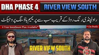 DHA Phase 4 River View South | Ring Road Rawalpindi | Real Ustad