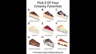 Pick Your 2 Favorite Slices Of Cheesecake!
