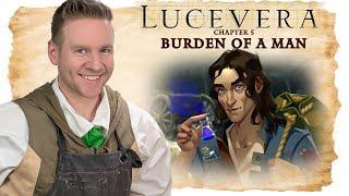 LUCEVERA Chapter 5: "Burden of a Man" - Renaissance Fantasy Tabletop RPG Campaign