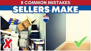 8 Common Home SELLING MISTAKES and How to Avoid Them