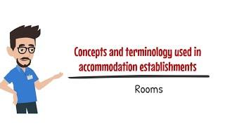 Gr 10 Tourism:  Concepts and terminology used in accommodation establishments - Rooms