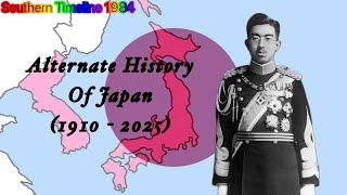 ST84: Alternate History Of Japan (1910 - 2025)