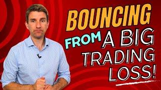  Trading Disaster! How to Bounce Back Stronger 