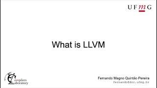 What Is LLVM?