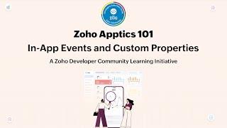 Zoho Apptics 101 - Part 4 - In-App Events and Custom Properties