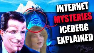 The Disturbing Internet Mysteries Iceberg Explained...