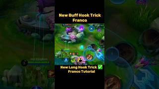 Franco New Buff Hook Trick  Tutorial mobile legends #ml2b #mobilelegends #franco #tutorial