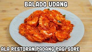 Balado Udang Ala Restoran Padang Pagi Sore