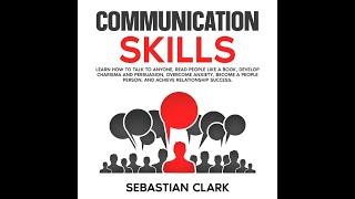 Master Communication Skills | Full Audiobook