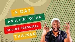 Day and Life Of An Online Personal Trainer | Joel Levia