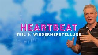 Online Gottesdienst (Deutsch) | HEARTBEAT Teil 6: Wiederherstellung | 16.08.2020 | Jesus Gemeinde