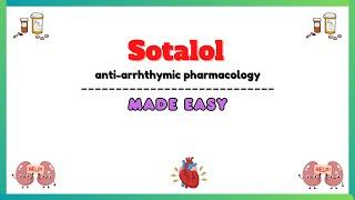 Sotalol pharmacology, antiarrhythmic drugs pharmacology, clinical pharmacology cardiovascular