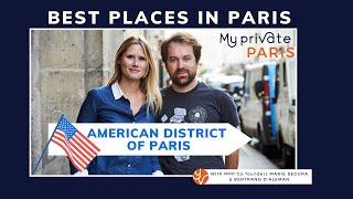 Best Places in Paris - American District | My Private Paris