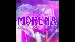 MORENA - Br1x X Petlord | 84hoodz | Beat Prod. "LYKOBEATS" (Official Audio)