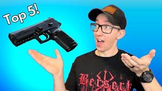 The 5 Best Pistols!