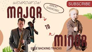 How to improvise from Major to Minor for alto sax -FREE BACKING TRACK