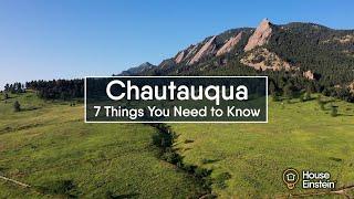 Boulder Real Estate | Chautauqua | 7 Things You Need to Know