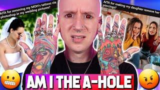 Your Tattoos RUINED My Wedding! | Am I The A-Hole? 7 | Roly