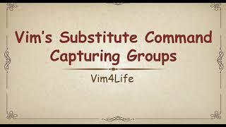 Vim's substitute command capturing groups