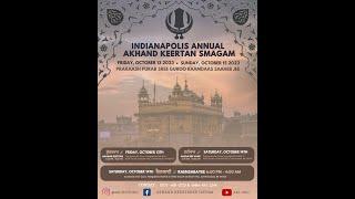 Live: Akhand Keertan @ Indianapolis Oct. 2023 Annual Akhand Keertan Smaagam on Sat Evng-Oct 14, 2023