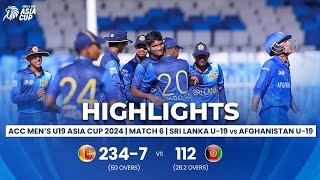 Sri Lanka U19 vs Afghanistan U19 | ACC Men's U19 Asia Cup | Match 6