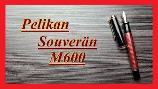 Pelikan Souverän M600 - Review Deutsch