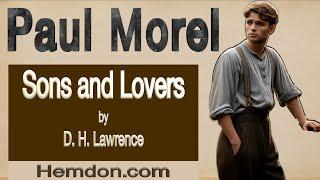 Paul Morel, Character-Sketch, Sons and Lovers by DH Lawrence