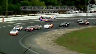 Waterford Speedbowl | 09.22.07 | Allison Legacy North Series