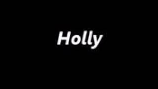 Holly.Hino de fundo musical Holly